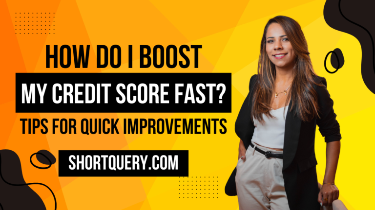 How Do I Boost My Credit Score Fast Tips for Quick Improvements.png